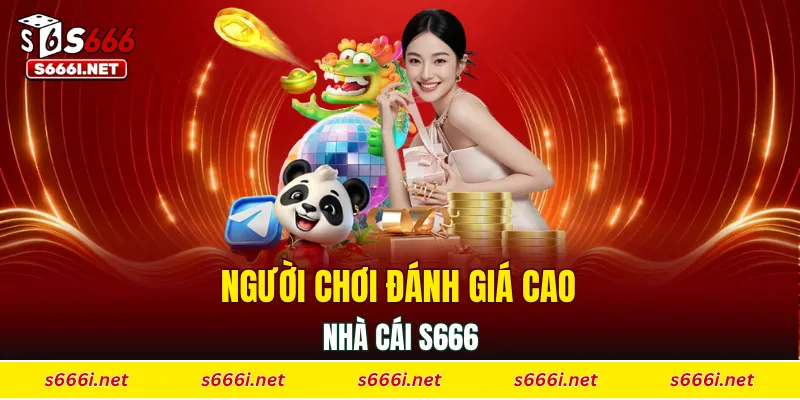Người chơi đánh giá cao nhà cái S666