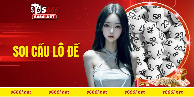 Soi cầu lô đề