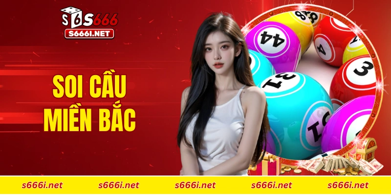 Soi cầu miền Bắc